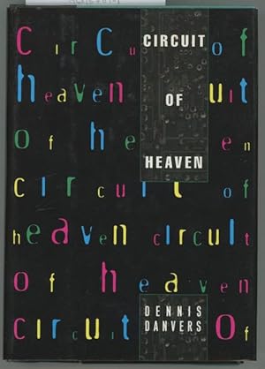 Seller image for Circuit of Heaven by Dennis Danvers (First Edition) for sale by Heartwood Books and Art