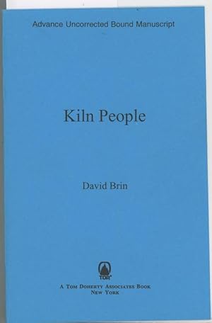 Bild des Verkufers fr Kiln People by David Brin (First Edition) Signed zum Verkauf von Heartwood Books and Art