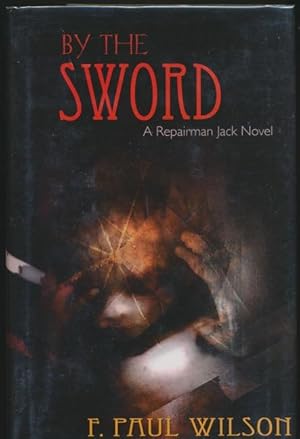 Seller image for By The Sword: A Repairman Jack Novel SIGNED 2X #454/500 for sale by DreamHaven Books