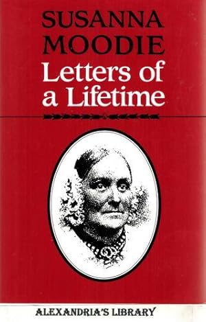 Susanna Moodie: Letters of a Lifetime (Heritage)