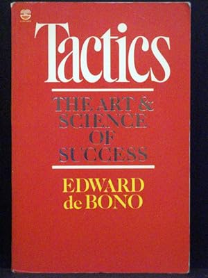 Tactics The Art and Science of Success