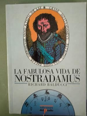 Seller image for La Fabulosa Vida de Nostradamus for sale by Comprococo