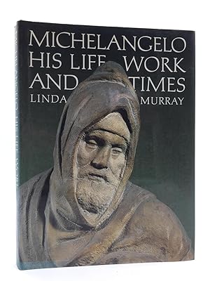 Seller image for Michelangelo: His Life, Work and Times for sale by Holt Art Books