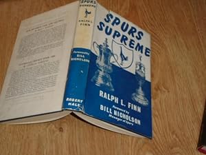 Spurs Supreme A Review of Soccers Greatest Ever Side 1960 - 61
