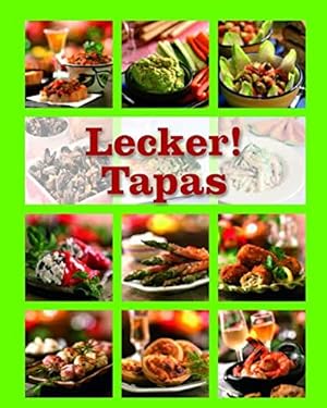 Bild des Verkufers fr Lecker! Tapas zum Verkauf von Gabis Bcherlager