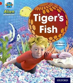 Bild des Verkufers fr Project X: Alien Adventures: Red: Tiger's Fish zum Verkauf von GreatBookPrices