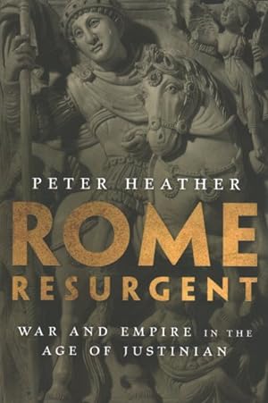 Immagine del venditore per Rome Resurgent : War and Empire in the Age of Justinian venduto da GreatBookPrices