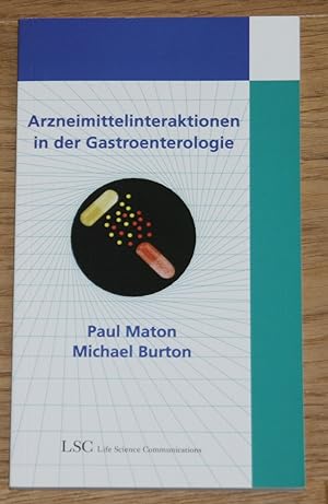 Imagen del vendedor de Arzneimittelinteraktionen in der Gastroenterologie. a la venta por Antiquariat Gallenberger