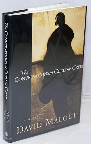 Imagen del vendedor de The Conversations at Curlow Creek: a novel a la venta por Bolerium Books Inc.