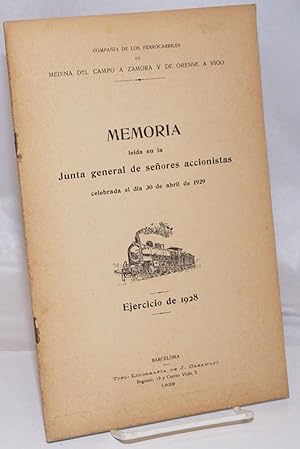 Memoria leida en la Junta general de senores accionistas celebrada el dia 30 de abril de 1929. Ej...