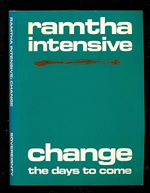 Immagine del venditore per Ramtha Intensive: Change - the Days to Come - Ramtha intensive Series venduto da Don's Book Store