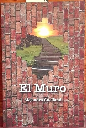 Immagine del venditore per El muro venduto da Librer�a Monte Sarmiento