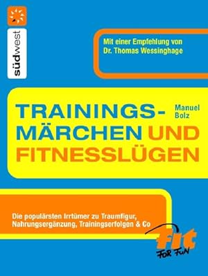 Trainingsmärchen und Fitnesslügen