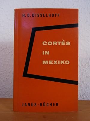 Bild des Verkufers fr Corts in Mexiko. Janus-Bcher Band 2 zum Verkauf von Antiquariat Weber