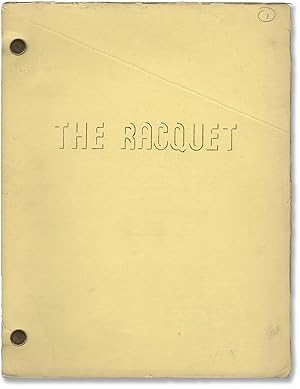 Bild des Verkufers fr [The] Racquet (Original screenplay for the 1979 film) zum Verkauf von Royal Books, Inc., ABAA