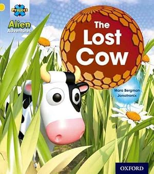 Imagen del vendedor de Project X: Alien Adventures: Yellow: the Lost Cow a la venta por GreatBookPrices