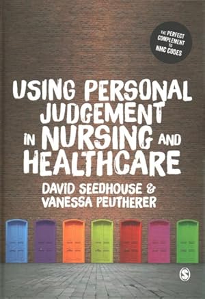 Image du vendeur pour Using Personal Judgement in Nursing and Healthcare mis en vente par GreatBookPrices