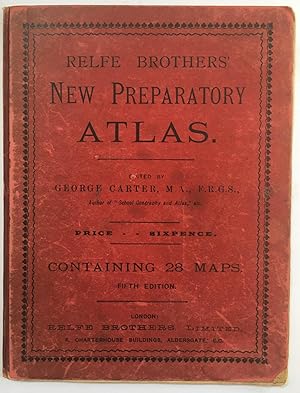 Relfe Brothers' New Preparatory Atlas, 5th edition