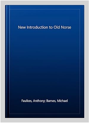 Imagen del vendedor de New Introduction to Old Norse a la venta por GreatBookPrices