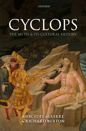 Immagine del venditore per Cyclops : The Myth and Its Cultural History venduto da GreatBookPrices