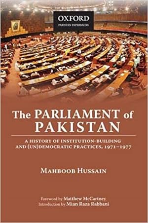 Seller image for Parliament of Pakistan : A History of Institution-Building and (UN)Democratic Practices 1971-1977 for sale by GreatBookPrices