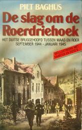 De slag om de Roerdriehoek, het Duitse bruggehoofd tussen Maas en Roer, september 1944 - januari ...