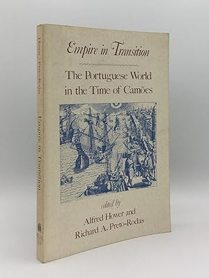 Bild des Verkufers fr EMPIRE IN TRANSITION The Portuguese World in the Time of Camoes zum Verkauf von Rothwell & Dunworth (ABA, ILAB)
