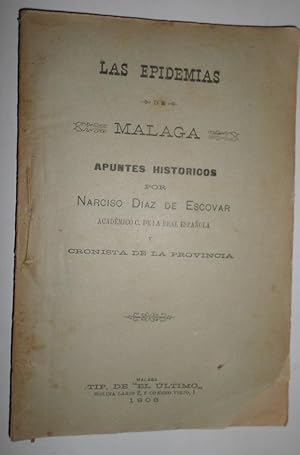 Las epidemias de Málaga. Apuntes históricos.