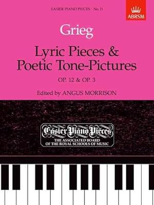 Imagen del vendedor de Lyric Pieces and Poetic Tone-pictures Op.12/Op.3 : Easier Piano Pieces 11 a la venta por GreatBookPrices