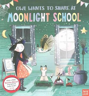 Imagen del vendedor de Owl Wants to Share at Moonlight School : Includes Audio Download a la venta por GreatBookPrices