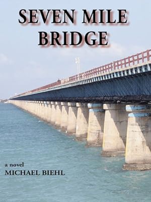 Seller image for Seven Mile Bridge for sale by GreatBookPrices