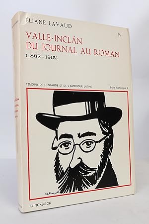 Bild des Verkufers fr Valle-Inclan du journal au roman (1888-1915) zum Verkauf von Librairie Le Feu Follet