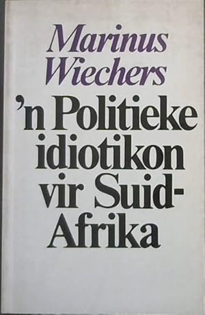 Image du vendeur pour n Politieke idiotikon vir Suid-Afrika (Afrikaans Edition) mis en vente par Chapter 1