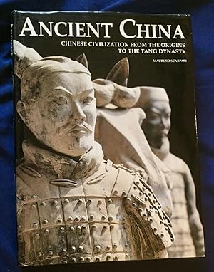 ANCIENT CHINA; Chinese Civilization from the Origins to the Tang Dynasty