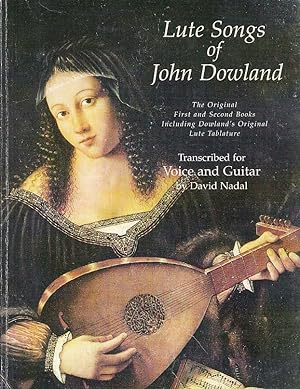 Lute songs of John Dowland transcribed for voice and guitar by David Nadal