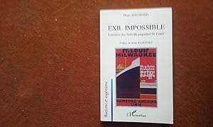 Exil impossible. L'errance des Juifs du paquebot "Saint-Louis"