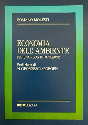 Image du vendeur pour ECONOMIA DELL'AMBIENTE. PER UNA NUOVA IMPOSTAZIONE mis en vente par libreria minerva