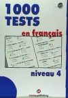 Seller image for 1000 Tests en franais Niveau 4 for sale by AG Library