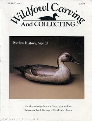 Wildfowl Carving and Collecting - Spring 1987