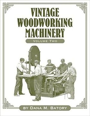 Immagine del venditore per Vintage Woodworking Machinery venduto da GreatBookPrices