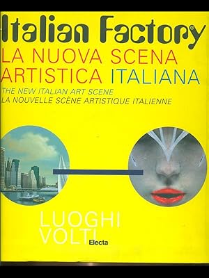 Bild des Verkufers fr Italian factory-La nuova scena artistica italiana zum Verkauf von Librodifaccia