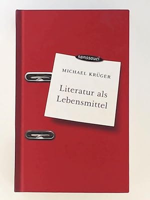 Seller image for Literatur als Lebensmittel for sale by Leserstrahl  (Preise inkl. MwSt.)