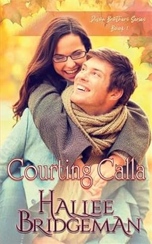 Immagine del venditore per Courting Calla: The Dixon Brothers Series book 1 venduto da GreatBookPrices