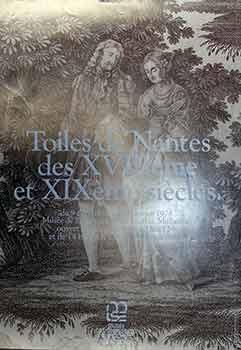 Image du vendeur pour Toiles de Nantes des Xviiime et XIXme sicles. : 9 Decembre au 29 Janvier 1978. (Poster). mis en vente par Wittenborn Art Books