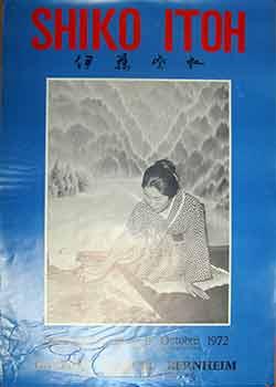 Shiko Itoh : 18 au 31 Octobre 1972. (Poster).