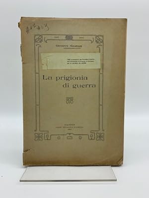 Bild des Verkufers fr La prigionia di guerra zum Verkauf von Coenobium Libreria antiquaria