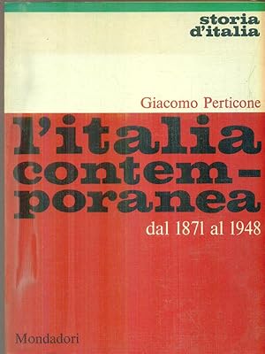 Bild des Verkufers fr L'Italia contemporanea dal 1871 al 1948 zum Verkauf von Librodifaccia