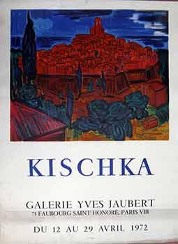 Imagen del vendedor de Kischka : 12 au 29 Avril 1972. (Poster). a la venta por Wittenborn Art Books
