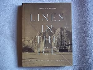 Seller image for Lines in the Ice: Exploring the Roof of the World for sale by Carmarthenshire Rare Books