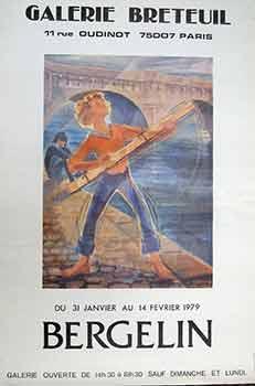 Bergelin : Du 31 Janvier au 14 Fevrier 1979. (Poster).